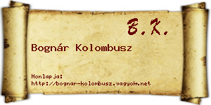 Bognár Kolombusz névjegykártya